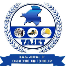TARABA JOURNAL OF ENGINEERING TECHNOLOGY (TAJET)